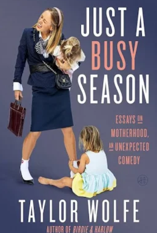 Just a Busy Season by Taylor Wolfe
